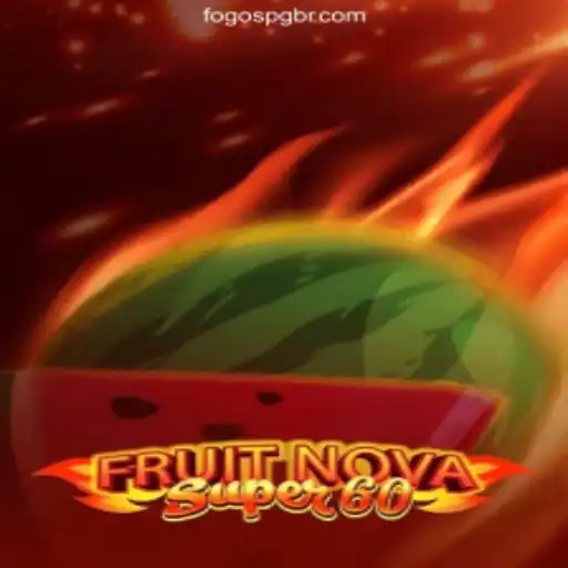 Exploring the Excitement of FruitNovaSuper60 on Fogos PG Platform-Online Slots Brasil #1