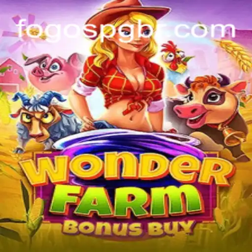 Discover the Thrilling World of WonderFarmBonusBuy: A Leading Online Slot Game on Fogos PG Platform in Brazil